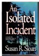 An Isolated Incident on Sale