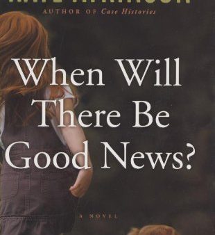 When Will There Be Good News? Online now